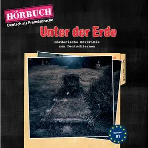 «PONS Hörkrimi - Deutsch als Fremdsprache: Unter der Erde» by Dominic Butler