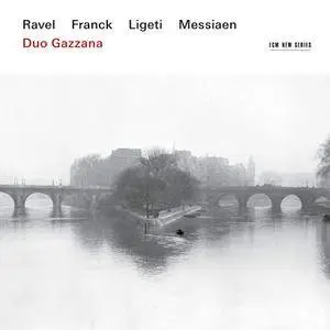 Duo Gazzana - Ravel - Franck - Ligeti - Messiaen (2018)