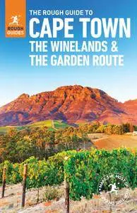 The Rough Guide to Cape Town, The Winelands and the Garden Route (Rough Guides), 6th Edition