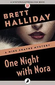 «One Night with Nora» by Brett Halliday