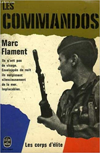 Les Commandos - Marc FLAMENT