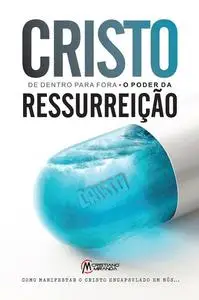 «Cristo de dentro para fora» by Cristiano Miranda