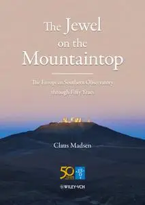 The Jewel on the Mountaintop: The European Southern Observatory through Fifty Years (Repost)