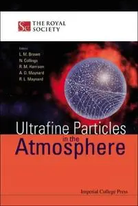 Ultrafine Particles in the Atmosphere (Repost)