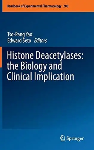 Histone Deacetylases: the Biology and Clinical Implication