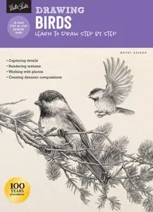 Drawing: Birds: Learn to draw step by step (How to Draw & Paint), Revised Edition