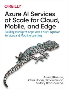 Azure AI Services at Scale for Cloud, Mobile, and Edge