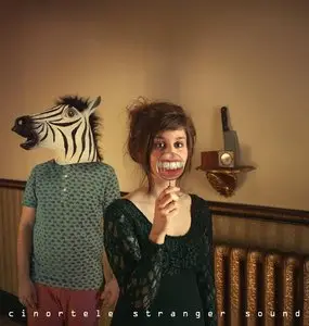 Cinortele -  Stranger Sound