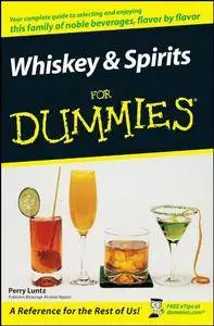 Whiskey and Spirits For Dummies (Repost)