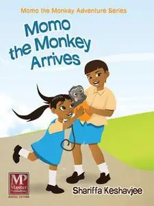 «Momo the Monkey Arrives» by Shariffa Keshavjee