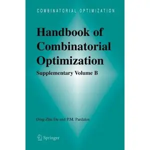 Handbook of Combinatorial Optimization: Supplement Volume B by Ding-Zhu Du