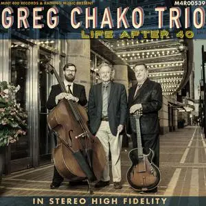 Greg Chako Trio - Life After 40 (2024)