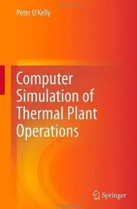 Computer Simulation of Thermal Plant Operations (repost)