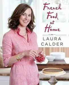 Laura Calder - French Food at Home - Season 2