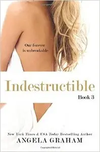 Angela Graham - Indestructible
