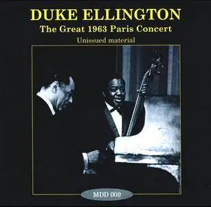 Duke Ellington - The Great 1963 Paris Concert - Unissued Material (2016) {La Maison du Duke MDD 009}