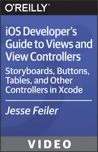 iOS Developer's Guide to Views and View Controllers
