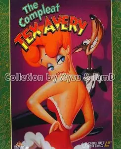 The Compleat Tex Avery [FULL]