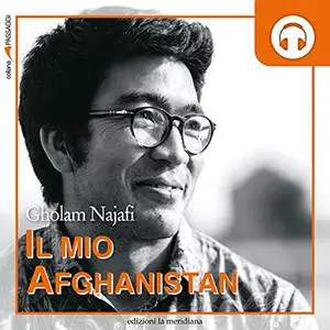 «Il mio Afghanistan» by Gholam Najafi