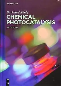 Chemical Photocatalysis, 2nd Edition