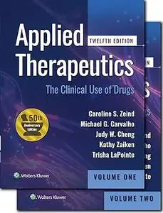Applied Therapeutics: The Clinical Use of Drugs, 12th Edition (Two Volumes)