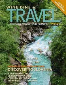 Wine Dine & Travel - Summer 2017