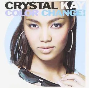 Crystal Kay - Color Change! (2008) {Epic Japan} **[RE-UP]**