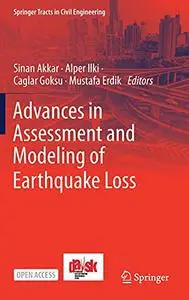 Advances in Assessment and Modeling of Earthquake Loss (Repost)