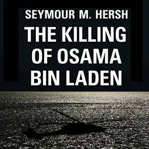 The Killing of Osama Bin Laden [Audiobook]