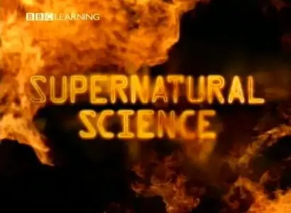 Supernatural Science - Open to Suggestion