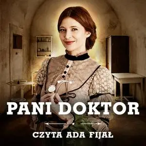 «Pani doktor - S1E1» by Weronika Wierzchowska