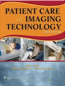 Patient Care in Imaging Technology by Lillian S. Torres RN MS CNS NP [Repost] 