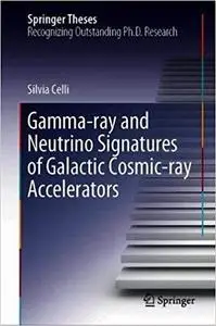 Gamma-ray and Neutrino Signatures of Galactic Cosmic-ray Accelerators