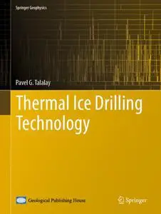 Thermal Ice Drilling Technology (Repost)