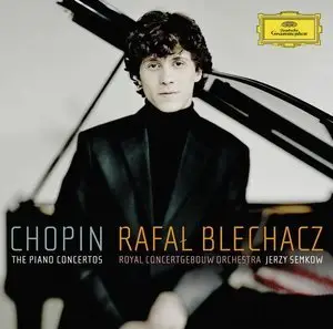 Chopin: The Piano Concertos / Rafal Blechacz