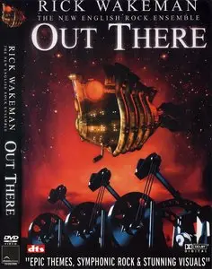 Rick Wakeman and The New English Rock Ensemble - Out There (2004)