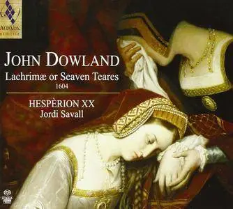Jordi Savall & John Dowland - Dowland: Lachrimae or Seaven Teares (2013)