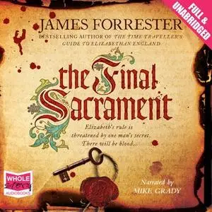 «The Final Sacrament» by James Forrester