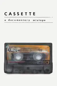 Cassette: A Documentary Mixtape (2016)