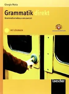 Giorgio Motta, "Grammatik Direkt - Grammatica tedesca con esercizi"