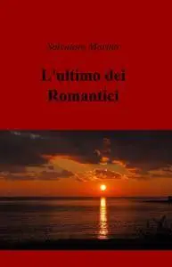 L’ultimo dei Romantici