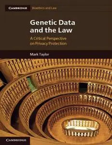 Genetic Data and the Law: A Critical Perspective on Privacy Protection