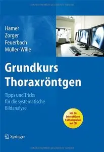 Grundkurs Thoraxröntgen: Tipps und Tricks für die systematische Bildanalyse (repost)