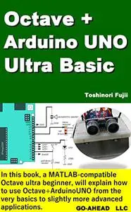 Octave + Arduino UNO Ultra Basics