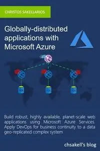 Globally-Distributed Applications with Microsoft Azure