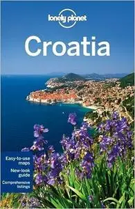 Lonely Planet Croatia (Travel Guide)