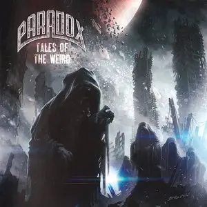 Paradox - Tales Of The Weird (2012) Re-up
