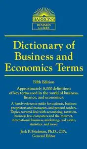 Dictionary of Business and Economics Terms (Barron's Business Dictionaries)