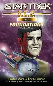 «Star Trek: Corps of Engineers: Foundations #1» by Kevin Dilmore,Dayton Ward