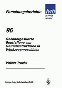 Rechnergestützte Beurteilung von Getriebestrukturen in Werkzeugmaschinen